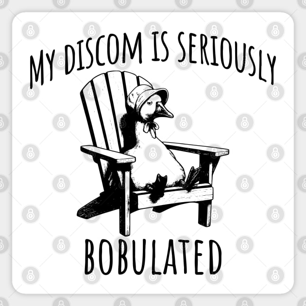 Funny My Discom Is Seriously Bobulated Goose Wordplay Sticker by Luxinda